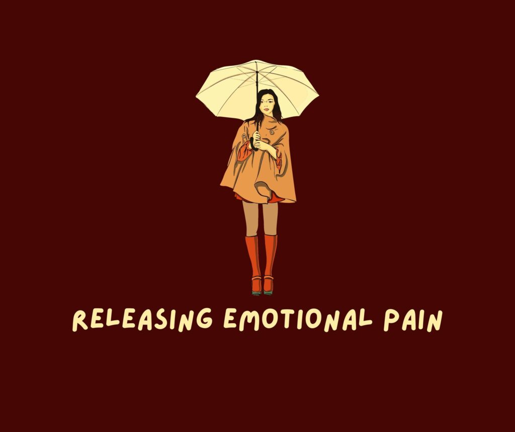 Releasing Emotional Pain