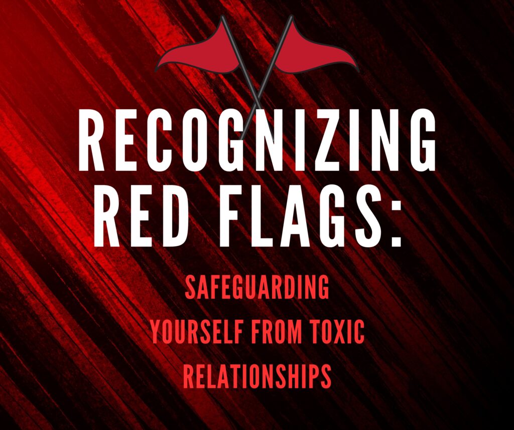 Recognizing Red Flags