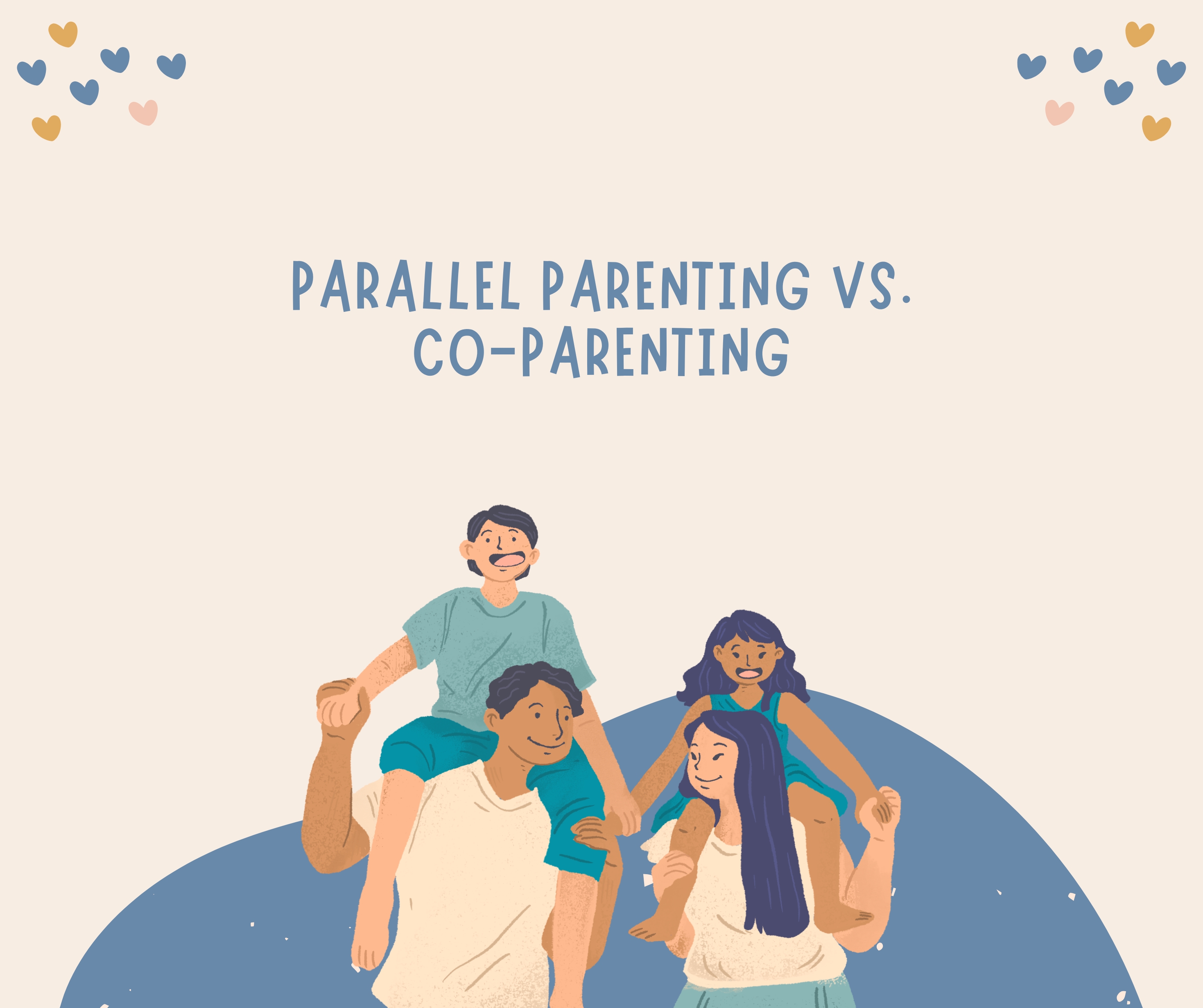 Parallel Parenting vs. Co-Parenting