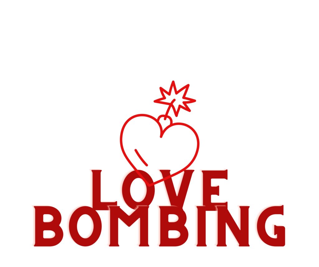 Love Bombing