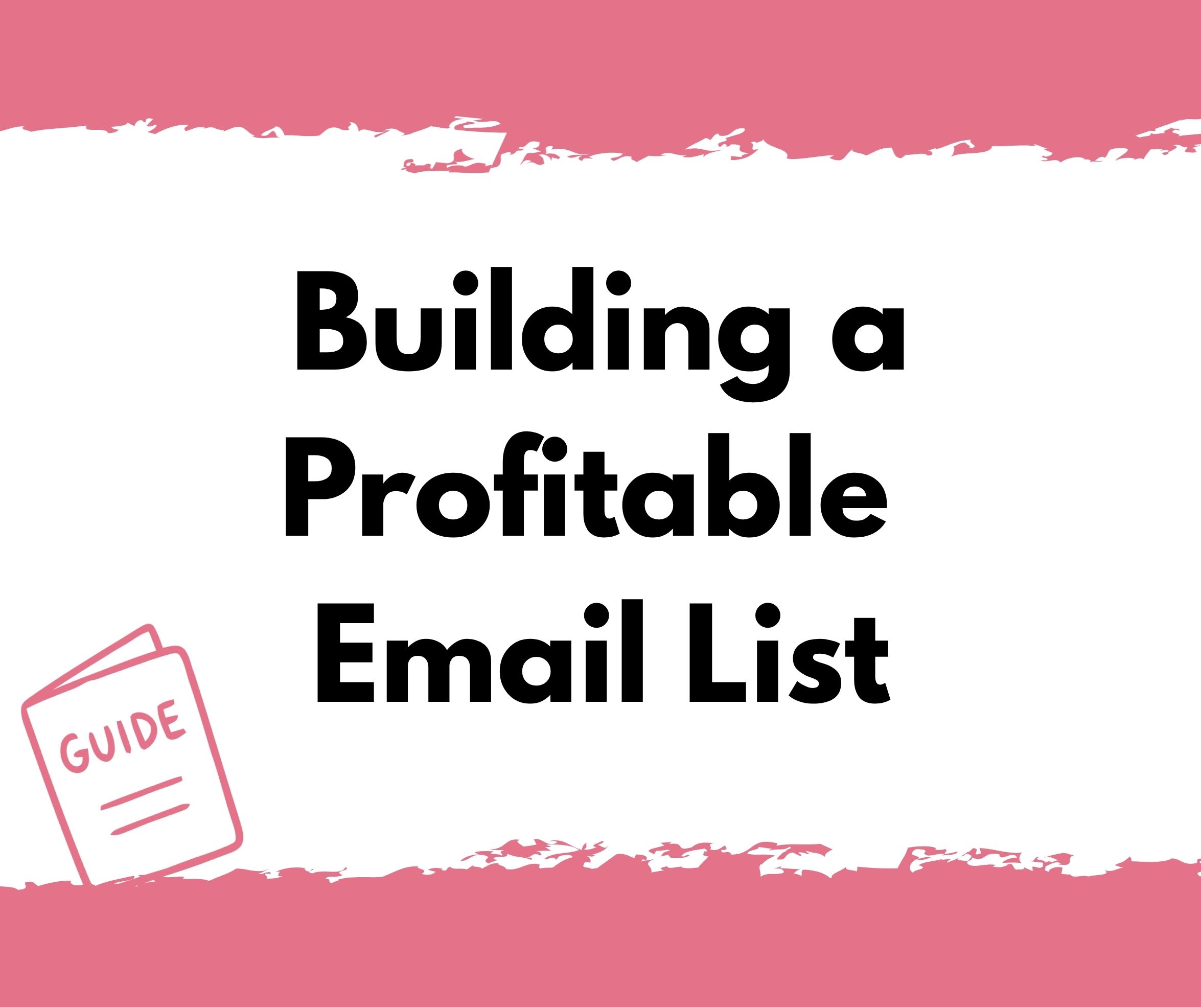 WBC Guide Building a Profitable Email List