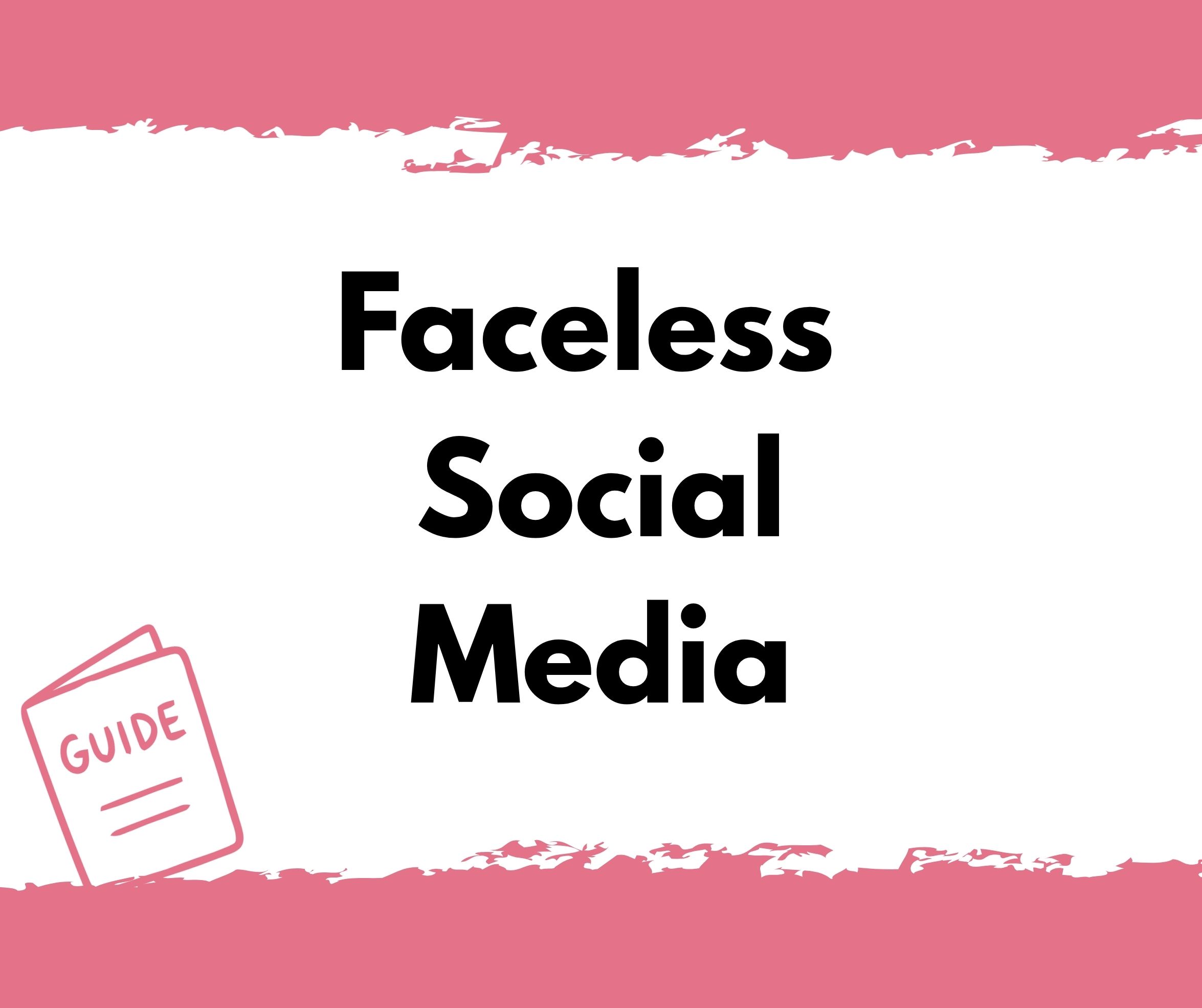WBC Guide Faceless Social Media